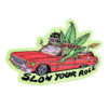 Killer Acid Die Cut Vinyl Sticker - Slow Your Roll / 5.5" x 4.25" - Image 2